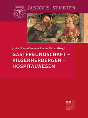 cover image of Gastfreundschaft – Pilgerherbergen – Hospitalwesen